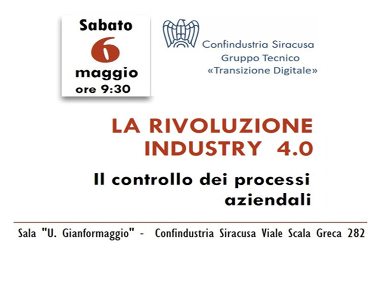 La Rivoluzione ''Industry 4.0'' - Il Controllo dei processi aziendali ...